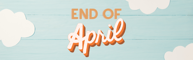 End of April Reflection | Gifts from Handpicked Blog
